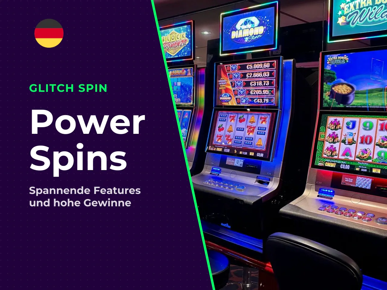 Power Spins, Freispiele und Multiplikatoren. Das